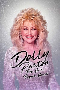 Dolly Parton: Big Hair Bigger Heart Dolly Parton: Big Hair Bigger Heart