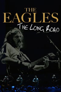 Eagles: The Long Road Eagles: The Long Road