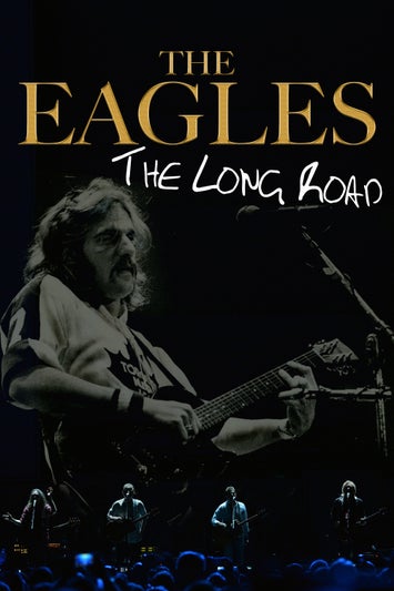 Eagles: The Long Road