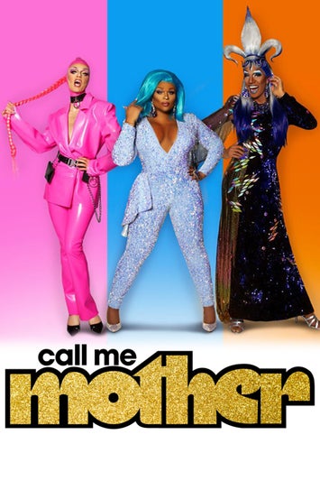 Call Me Mother
