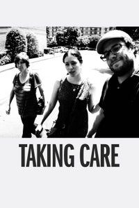 Taking Care Taking Care