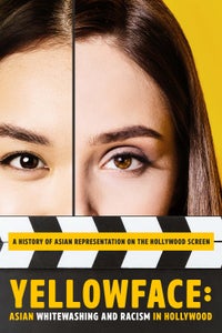 Yellowface: Asian Whitewashing Yellowface: Asian Whitewashing