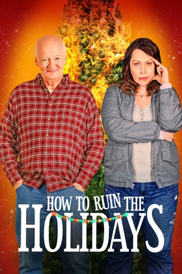 How To Ruin the Holidays