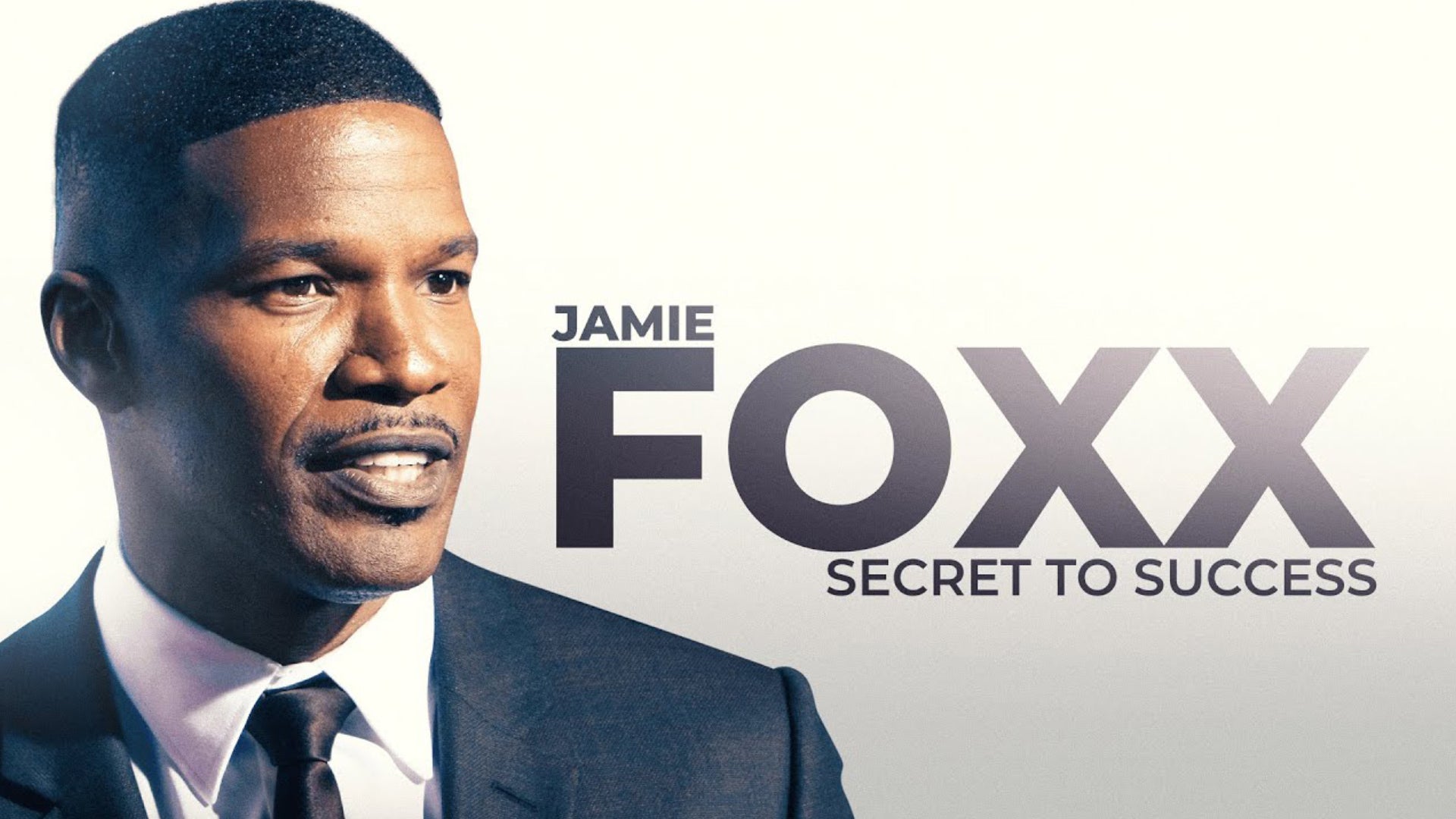Jamie Foxx: El Secreto del Exito