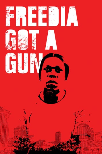 Freedia Got a Gun