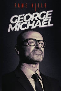 Fame Kills: George Michael Fame Kills: George Michael