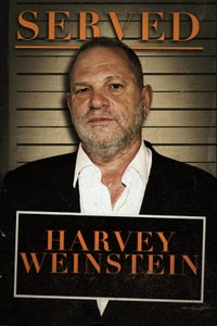 Served: Harvey Weinstein Served: Harvey Weinstein