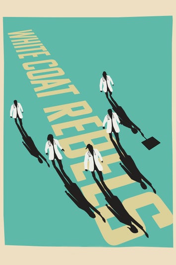 White Coat Rebels