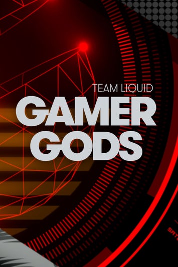 Gamer Gods: Team Liquid