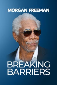 Morgan Freeman: Breaking Barriers Morgan Freeman: Breaking Barriers