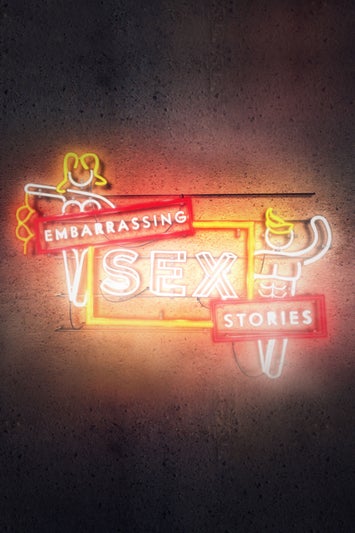 Embarassing Sex Stories