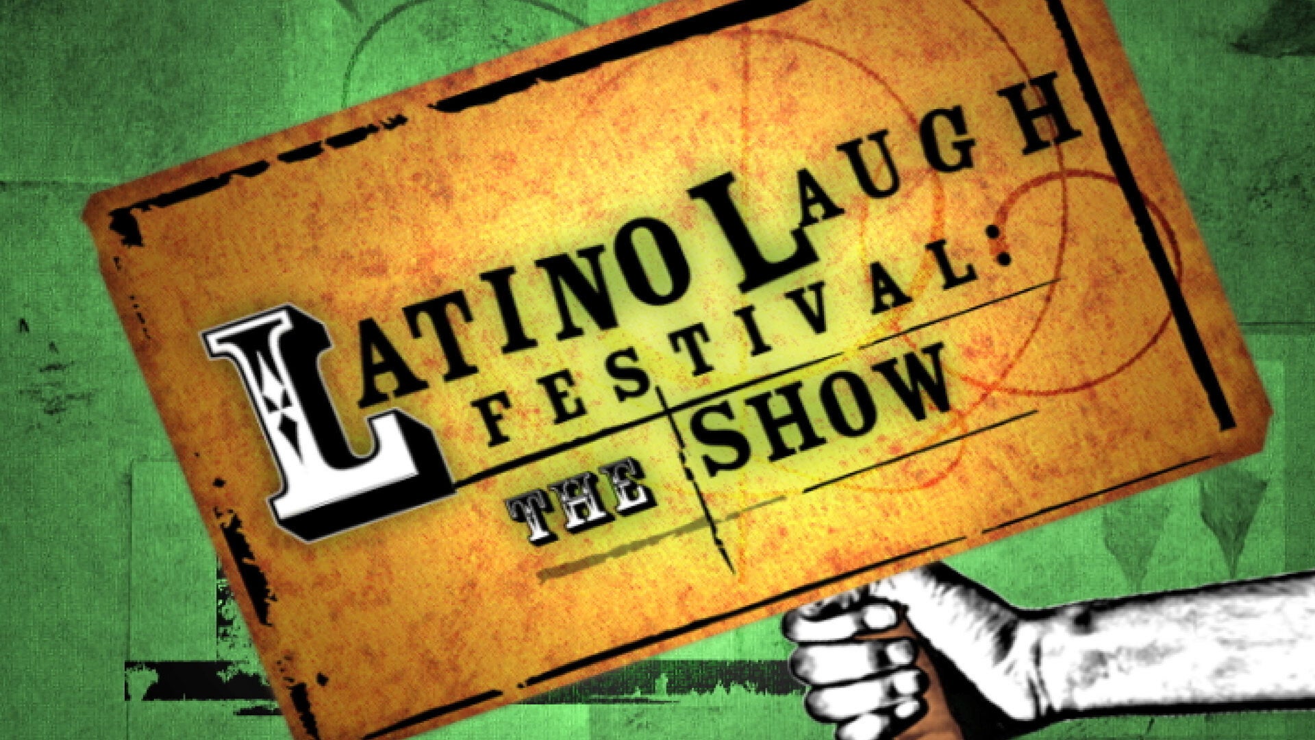 LATINO LAUGH FESTIVAL - Show