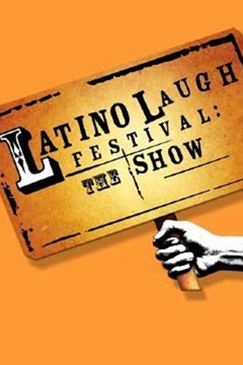 Latino Laugh Festival
