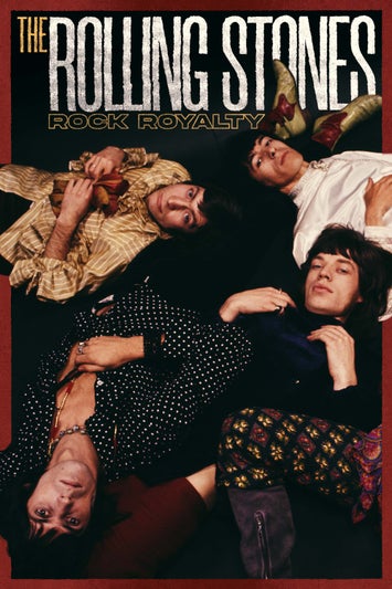 Rolling Stones: Rock Royalty