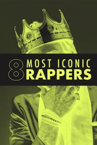 8 Most Iconic Rappers 8 Most Iconic Rappers