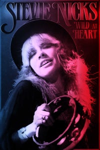 Stevie Nicks: Wild at Heart Stevie Nicks: Wild at Heart