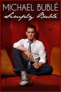 Michael Bublé: Simply Bublé Michael Bublé: Simply Bublé