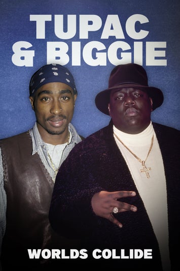 Tupac & Biggie: Worlds Collide